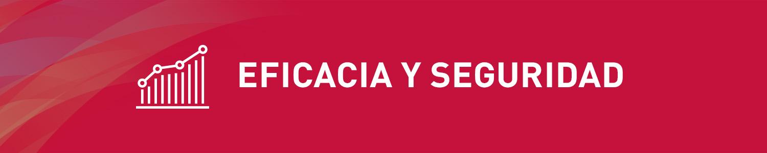 eficacia y seguridad